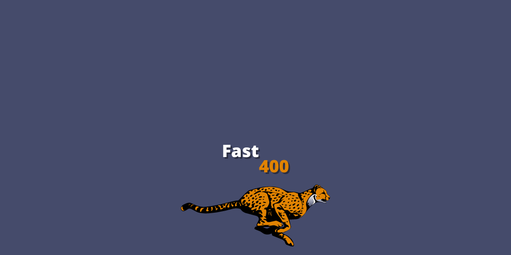 Fast 400
